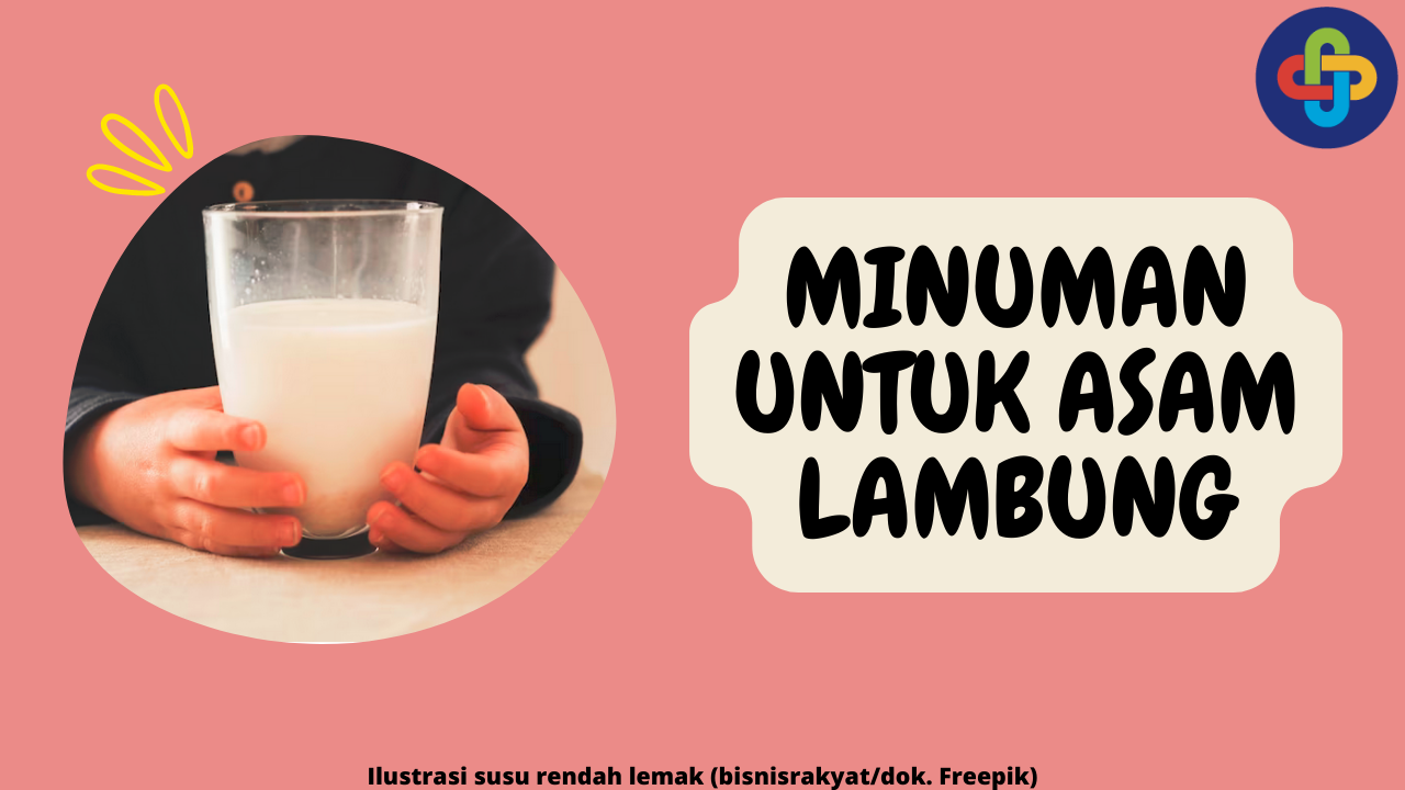 Mengatasi Gejala Asam Lambung dengan 7 Minuman Penenang