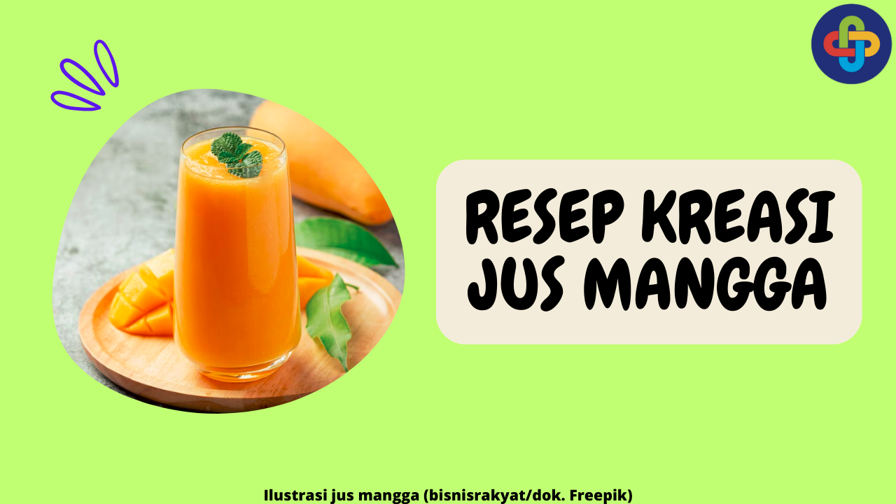 6 Resep Jus Mangga yang Lezat Menggugah Selera